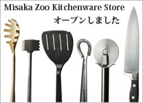 misaka zoo kitchenware store �I�[�v�����܂���